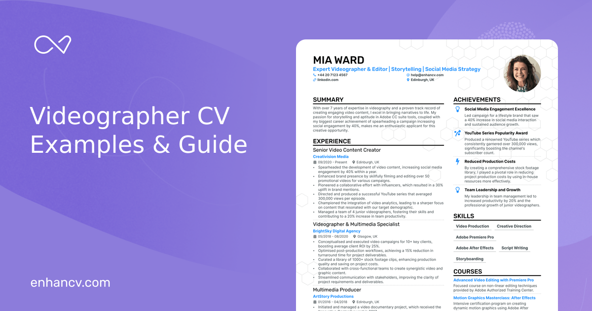 Videographer CV Examples & Guide for 2024